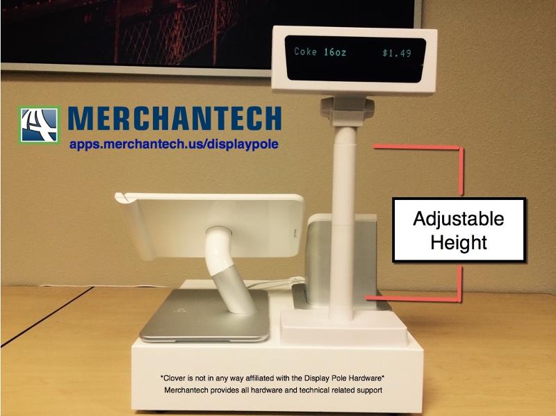 Merchantech Display Pole is fully compatible with your Clover Station